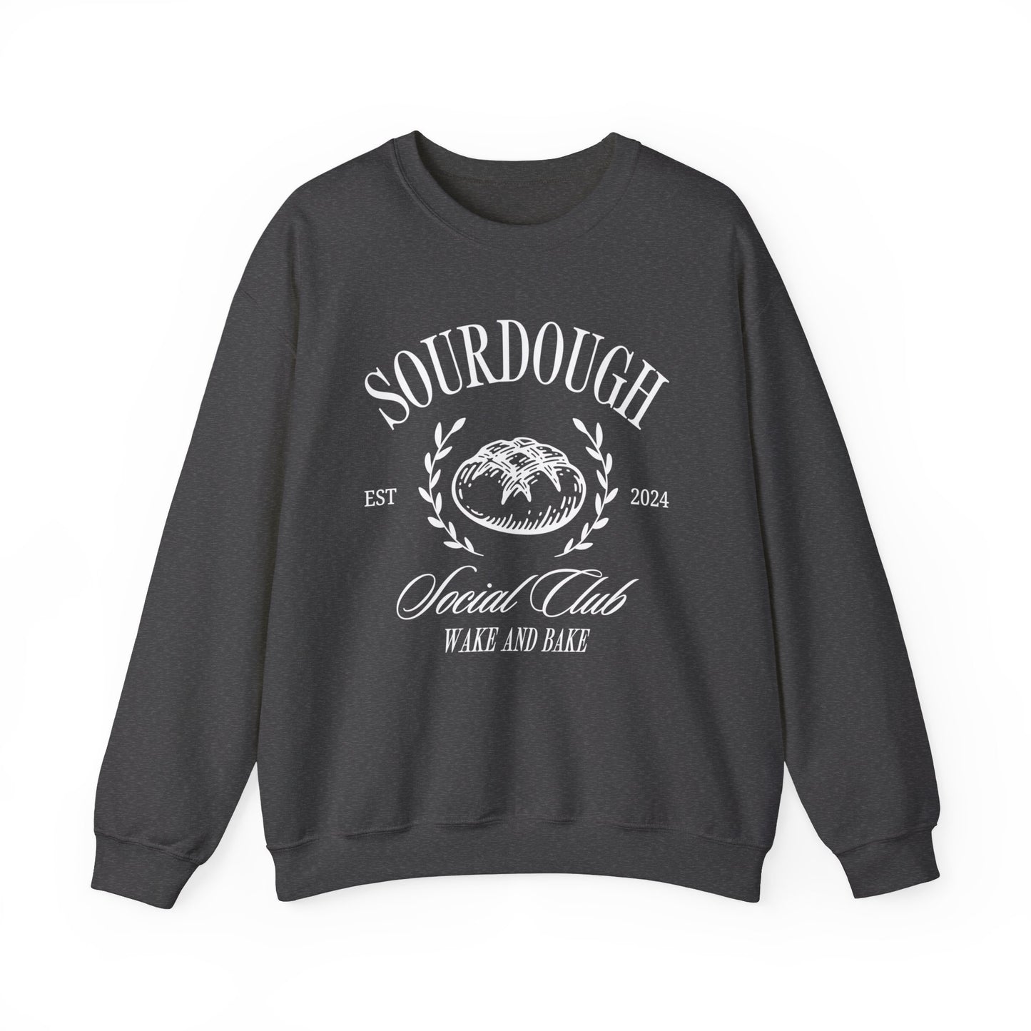 Sourdough Social Club Crewneck Sweatshirt - white letters