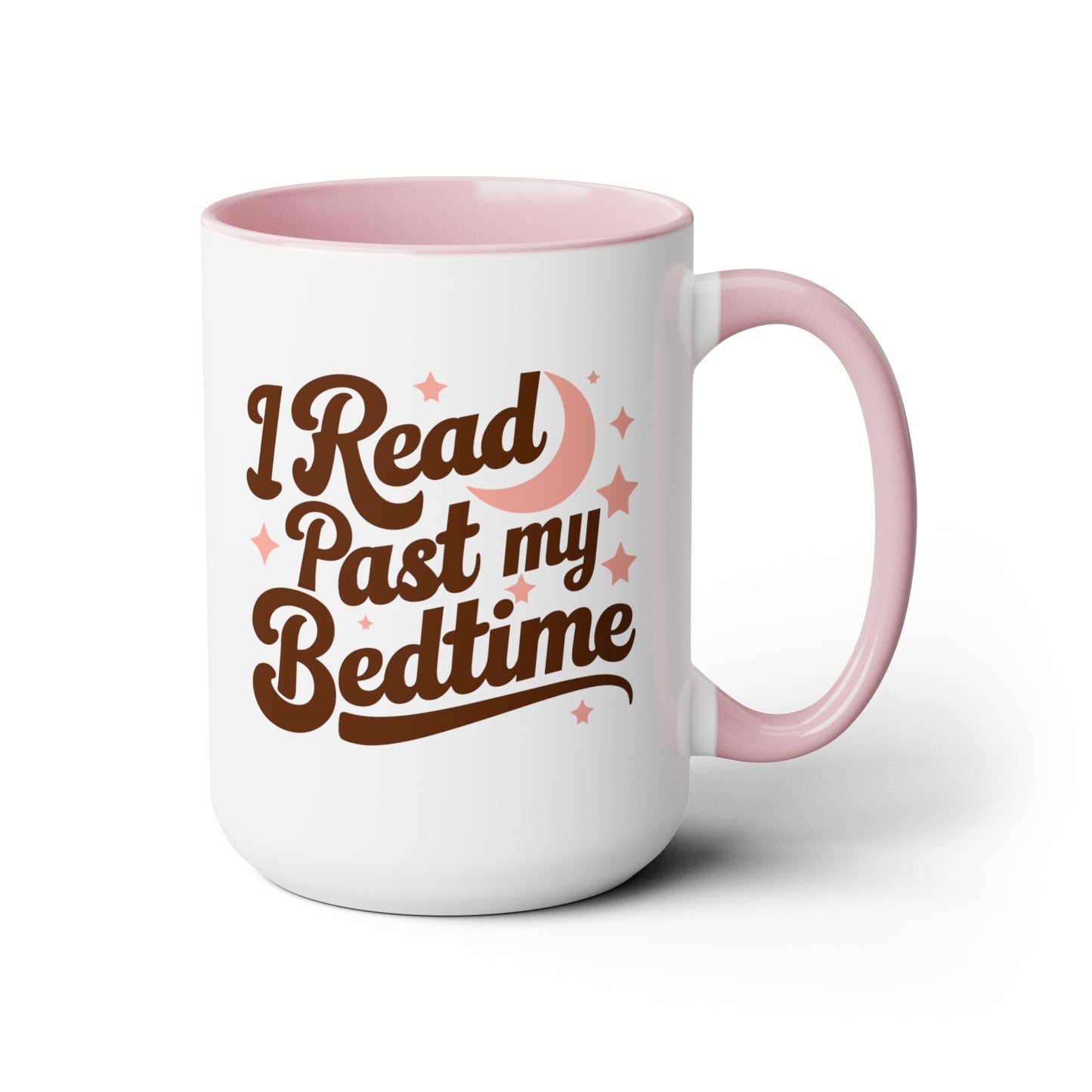 I Read Past My Bedtime Mug, 15oz