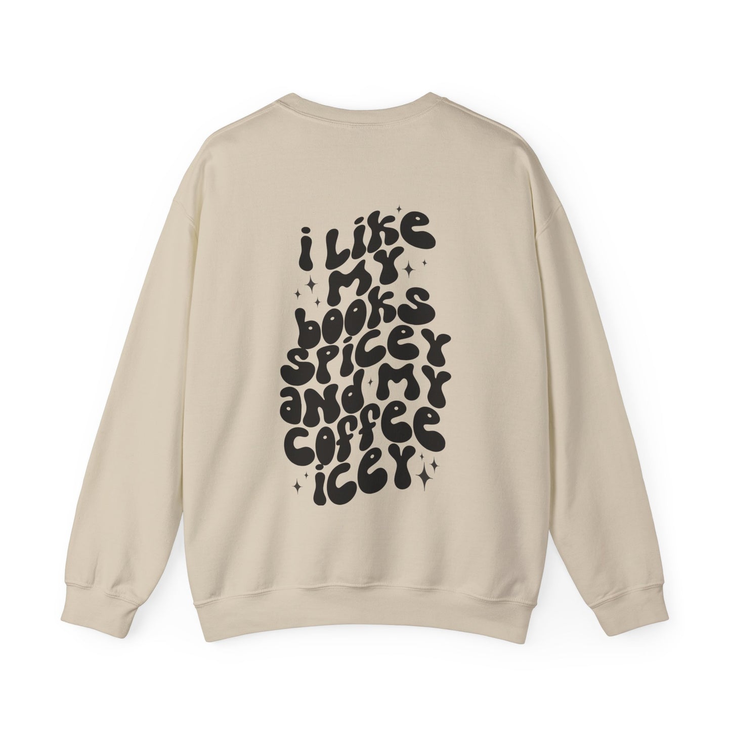 I Like My Books Spicy, Coffee Icey Sweater