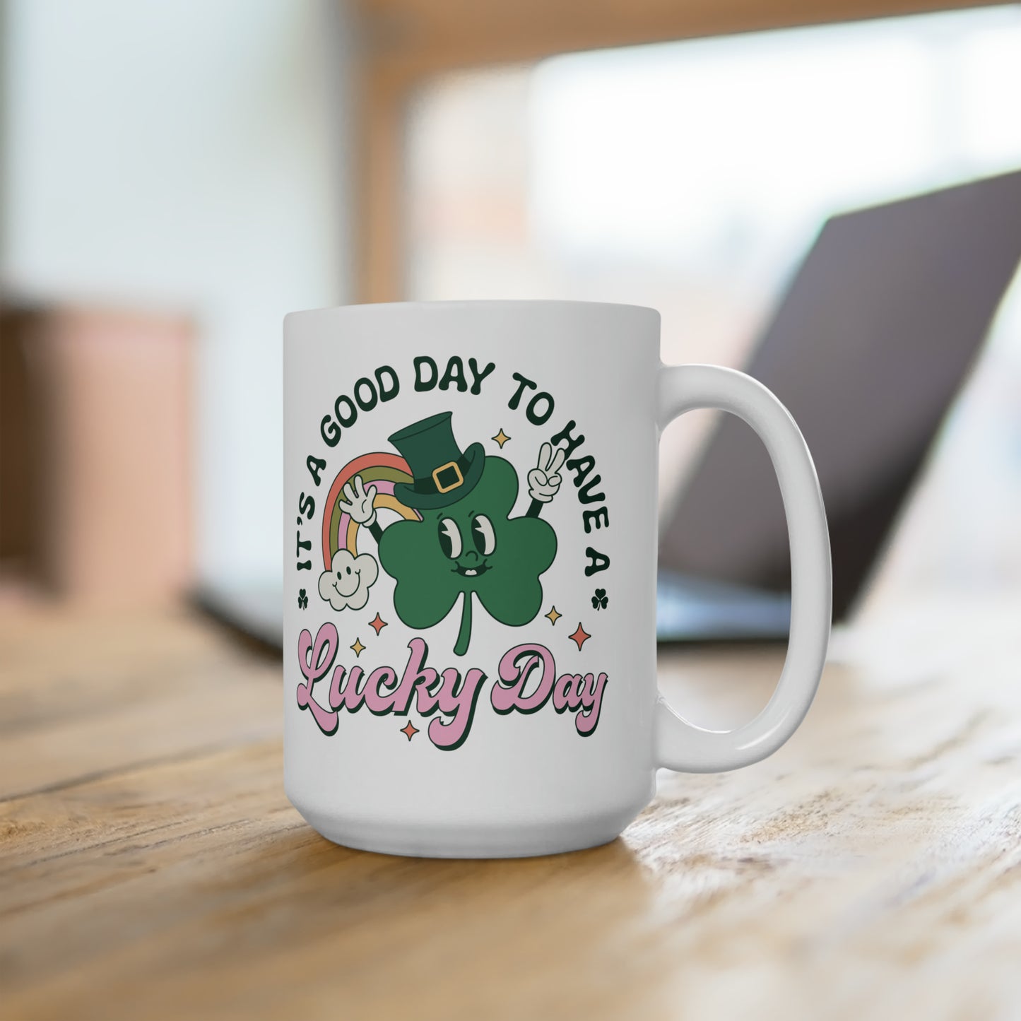 It's a Good Day To Have A Lucky Day Mug, 15oz