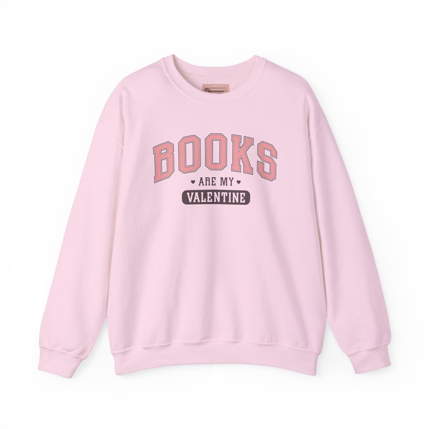 Books Are My Valentine Sweatshirt