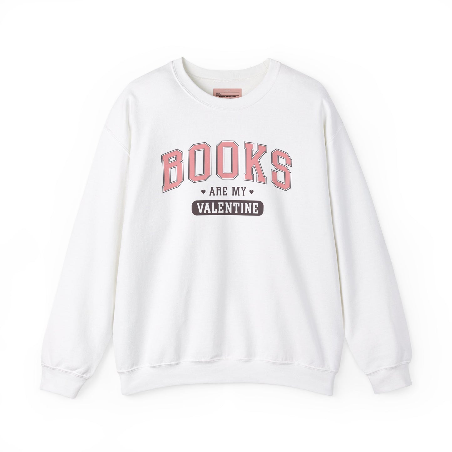 Books Are My Valentine Sweatshirt