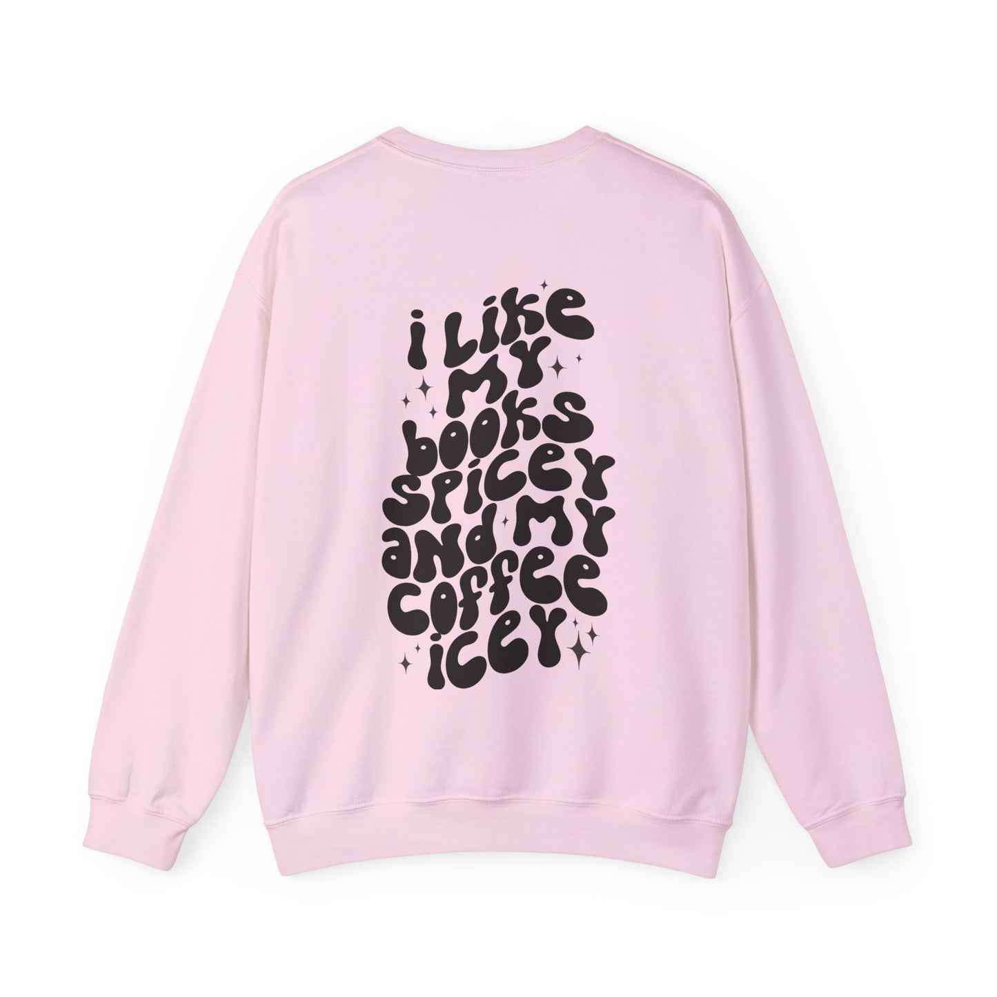 I Like My Books Spicy, Coffee Icey Sweater