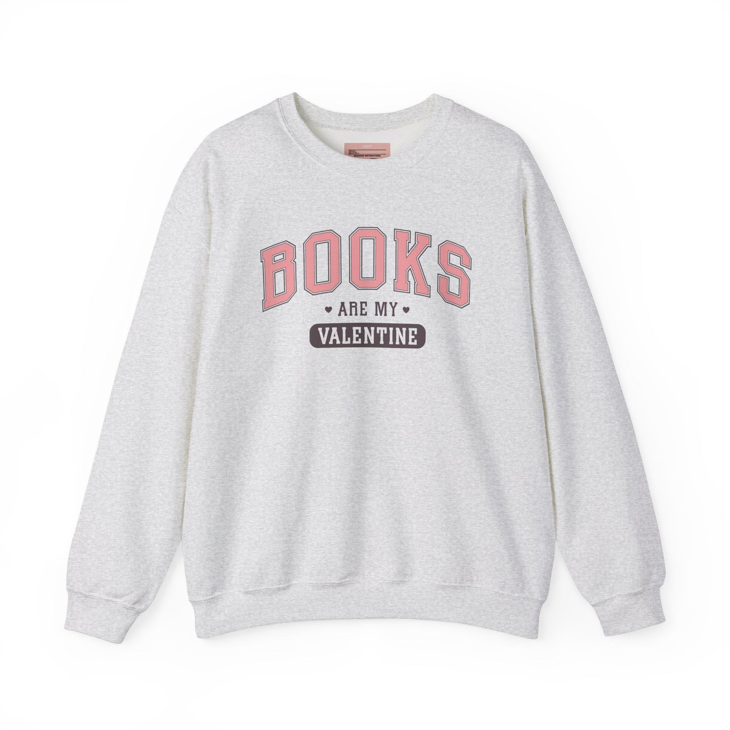 Books Are My Valentine Sweatshirt