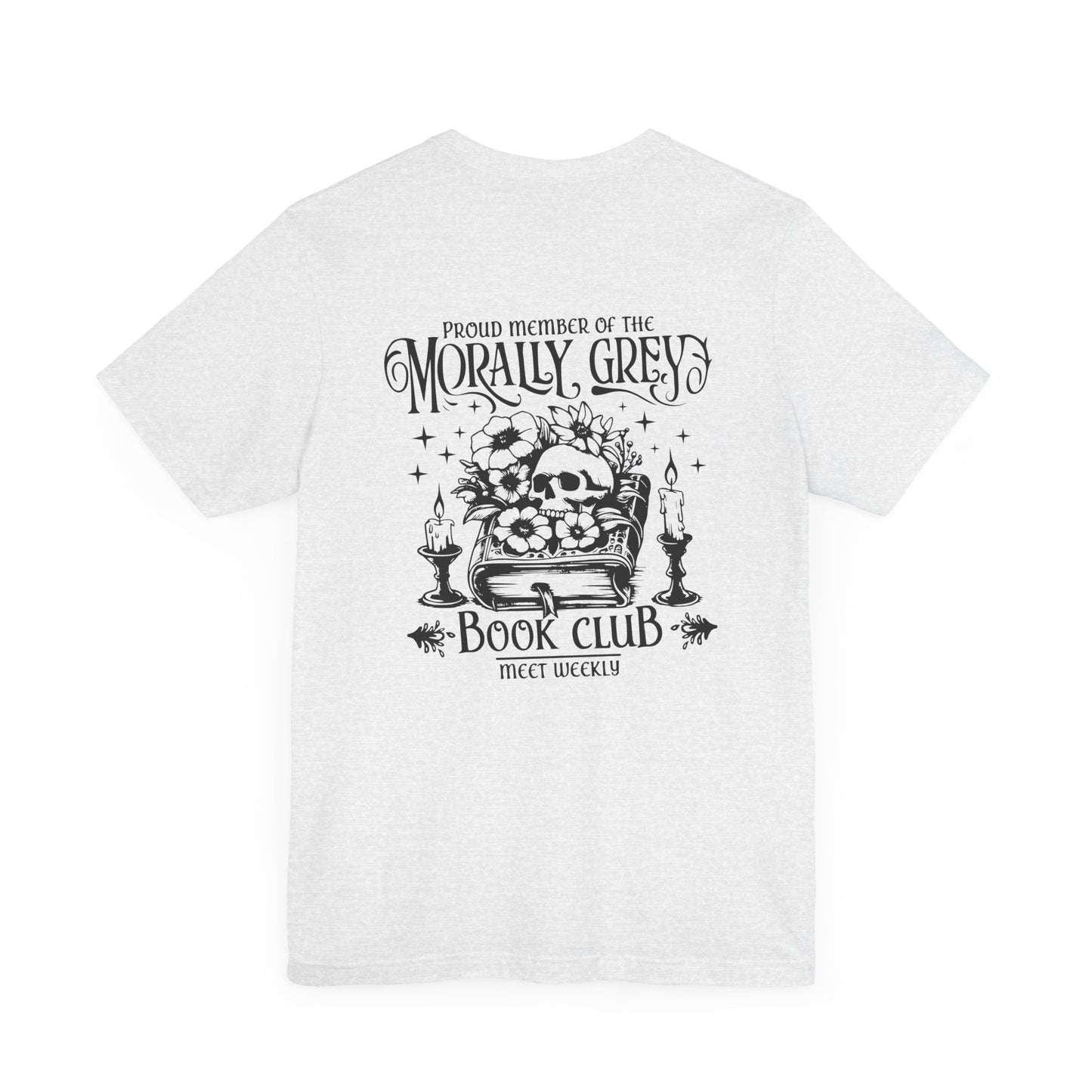 Morally Grey Book Club Tee