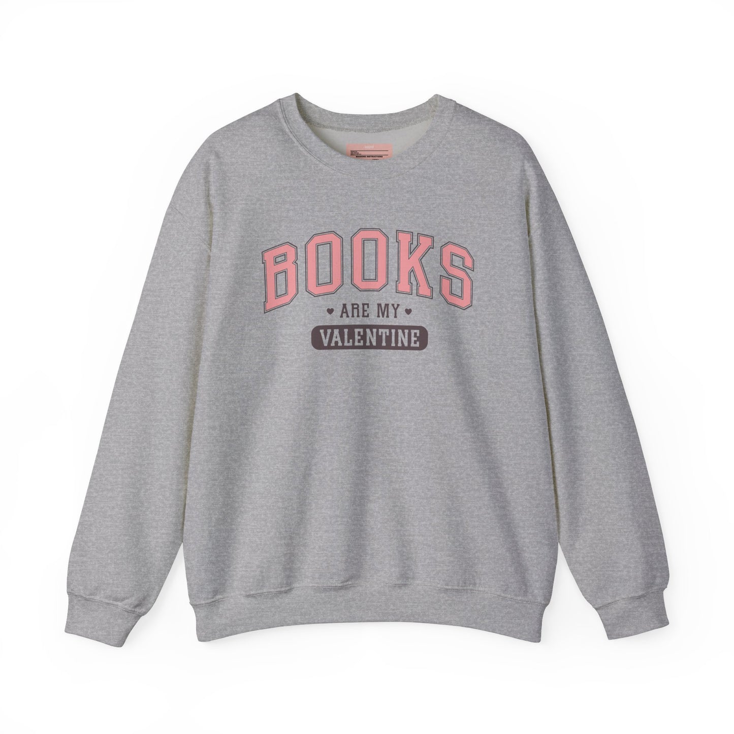 Books Are My Valentine Sweatshirt