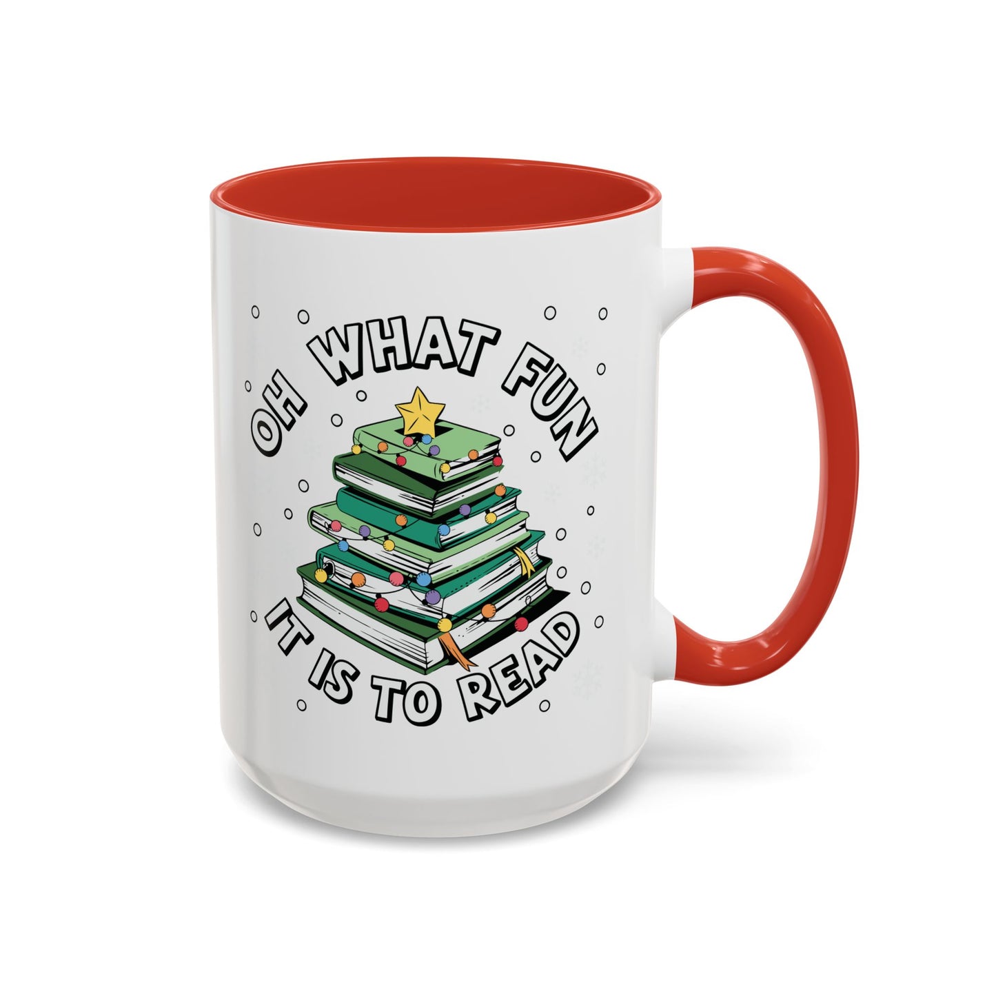 Oh What Fun It Is To Read Mug, 15oz 0r 11oz