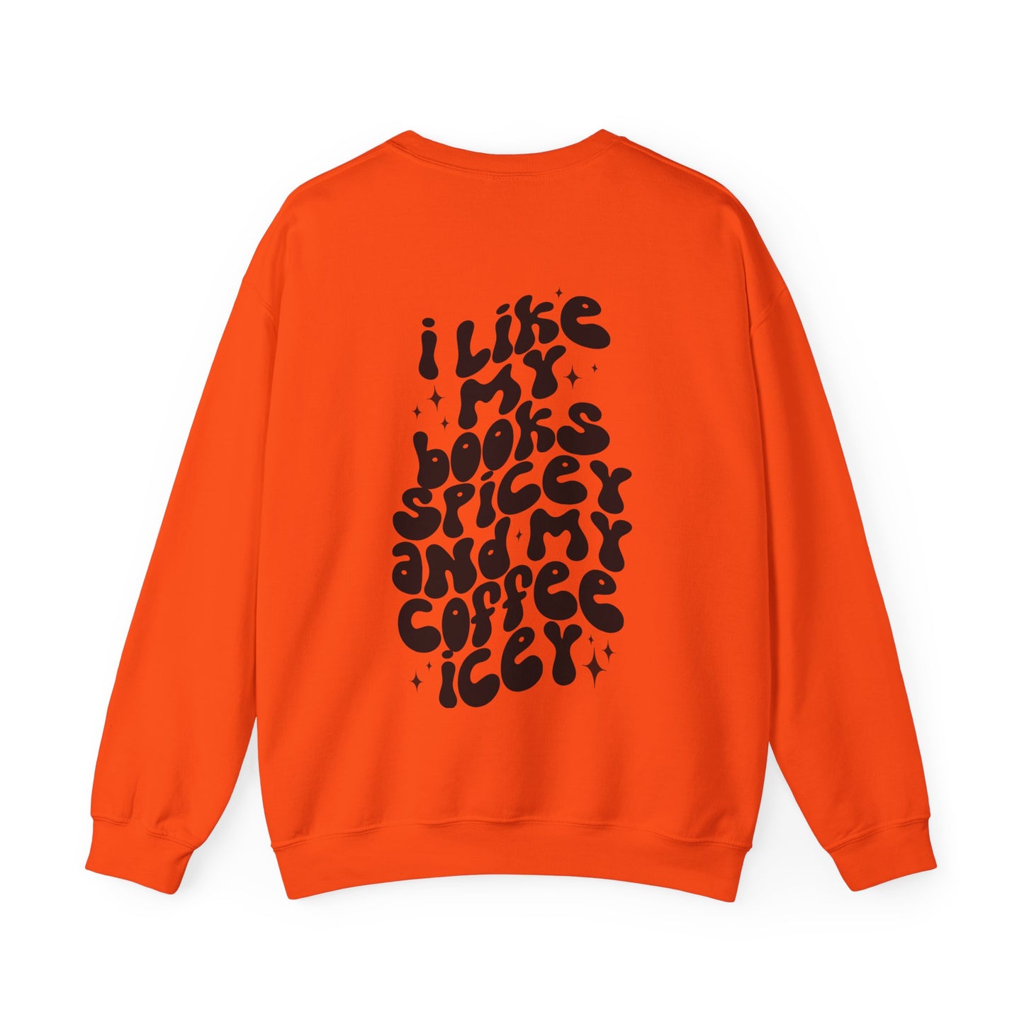 I Like My Books Spicy, Coffee Icey Sweater