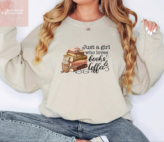 Just A Girl who Loves Books & Coffee Sweater