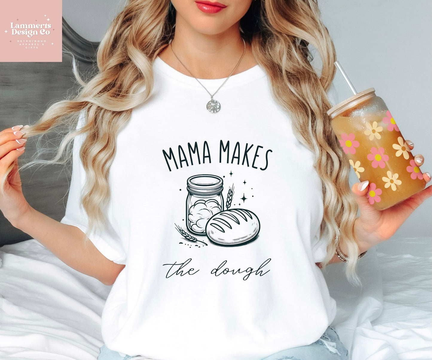 Mama Makes The Dough Tee