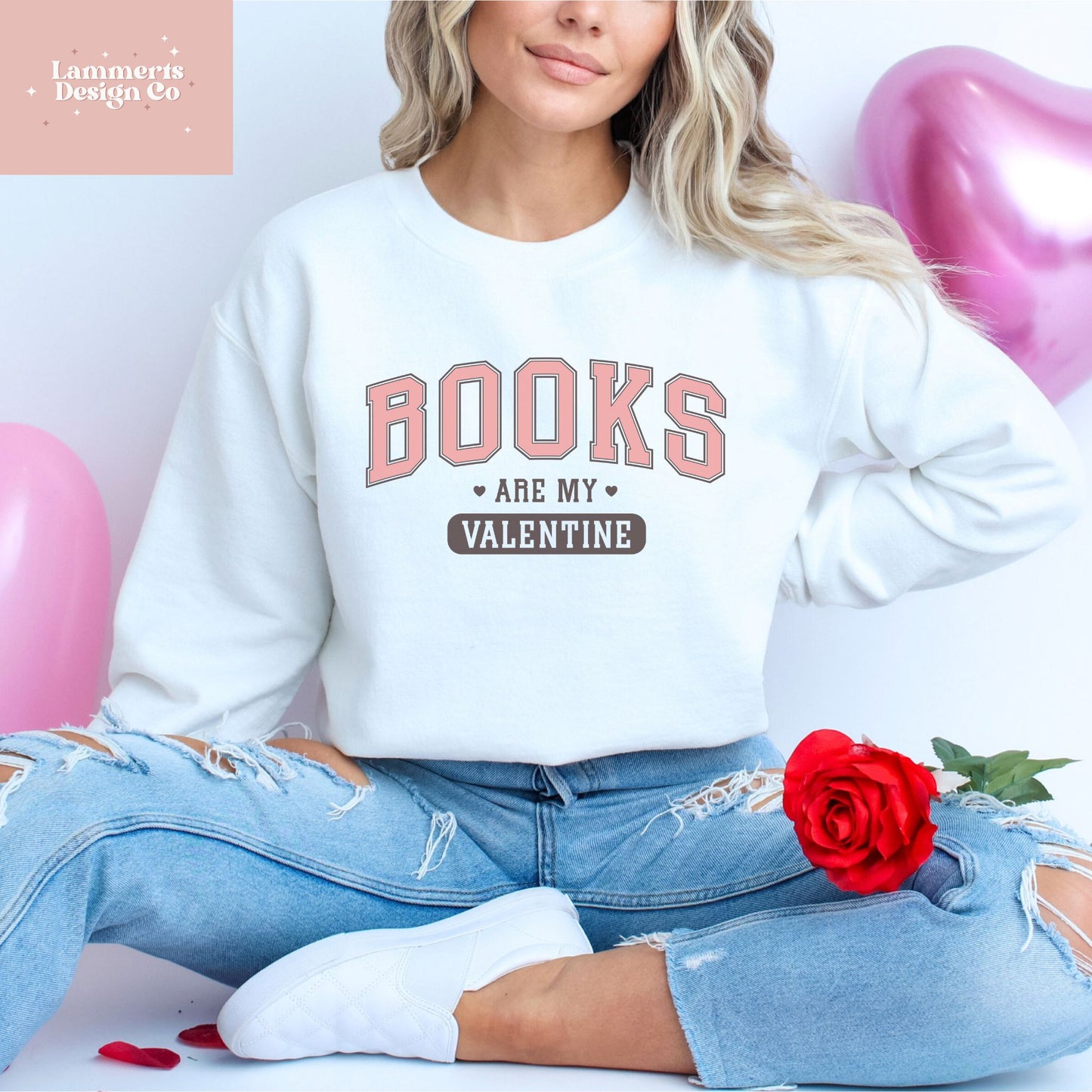 Books Are My Valentine Sweatshirt