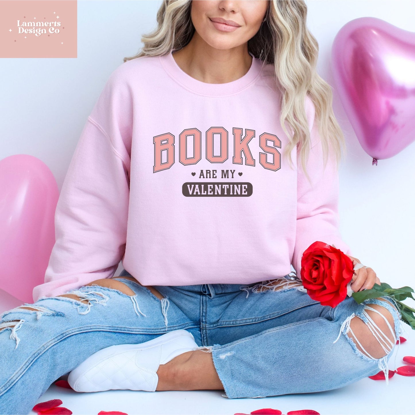 Books Are My Valentine Sweatshirt